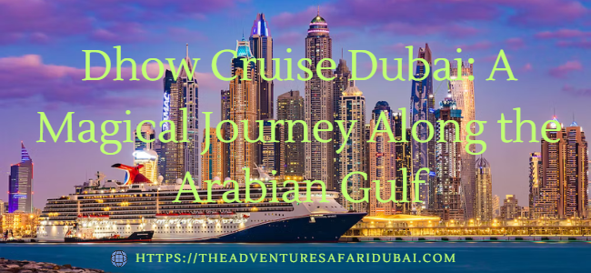 Tour image  |The Adventure Safari Dubai